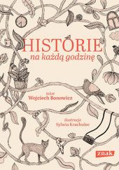 Okładka książki Historie na każdą godzinę Wojciech Bonowicz