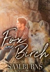 Okładka książki Fox and Birch Sam Burns