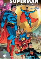 Superman - Action Comics: Ród Kentów