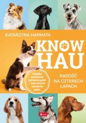 Okładka książki Know hau. Radość na czterech łapach Katarzyna Harmata