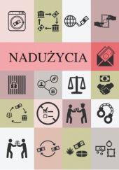Okładka książki Nadużycia Ernest Bolek