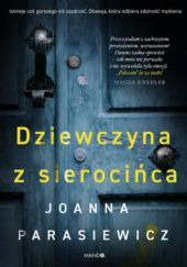 Okładka książki Dziewczyna z sierocińca Joanna Parasiewicz
