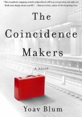Okładka książki The Coincidence Makers Yoav Blum