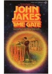 Okładka książki Time Gate John Jakes