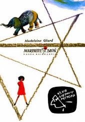 Okładka książki Marinette i słoń Madeleine Gilard