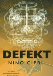 Okładka książki Defekt Nino Cipri
