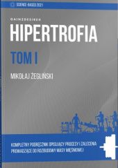 Okładka książki Hipertrofia TOM 1 Mikołaj Żegliński