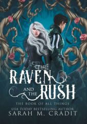 Okładka książki The Raven and the Rush Sarah M. Cradit