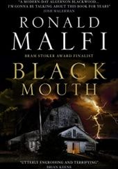 Okładka książki Black Mouth Ronald Malfi