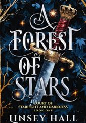 Okładka książki A Forest of Stars Linsey Hall