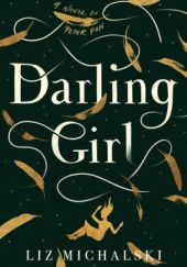 Okładka książki Darling Girl Liz Michalski