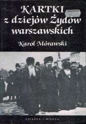 Okładka książki Kartki z dziejów Żydów Warszawskich Karol Mórawski