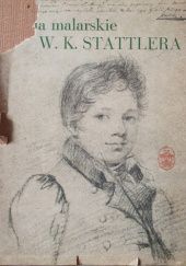 Okładka książki Studia malarskie Wojciecha Kornelego Stattlera: Kraków - Rzym Maciej Masłowski