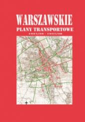 Warszawskie plany transportowe 1927/28-1937/38
