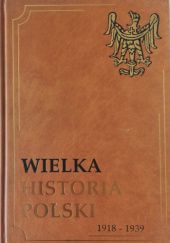 Wielka Historia Polski 1918-1939
