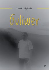 Okładka książki Guliwer Jacek J. Chyliński