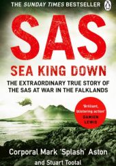 Okładka książki SAS: Sea King Down Mark Aston, Stuart Tootal