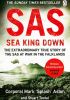 Okładka książki SAS: Sea King Down Mark Aston,&nbsp;Stuart Tootal