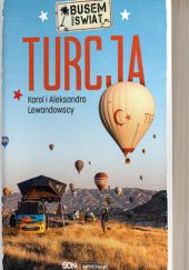 Okładka książki Turcja. Z dzieckiem na dziko Aleksandra Lewandowska, Karol Lewandowski