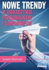 Okładka książki Nowe trendy w doradztwie personalnym i zawodowym Izabela Stańczyk