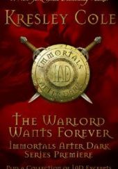 Okładka książki The Warlord Wants Forever Kresley Cole