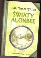 Okładka książki Światy Alonbee Jan Maszczyszyn