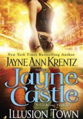 Okładka książki Illusion Town Jayne Castle