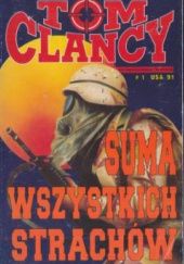 Okładka książki Suma wszystkich strachów Tom 1 Tom Clancy