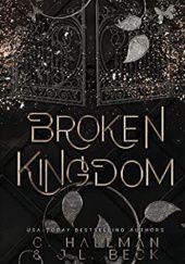 Okładka książki Broken Kingdom C. Hallman, J.L. Beck