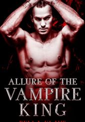 Okładka książki Allure of the Vampire King Bella Klaus