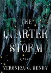 Okładka książki The Quarter Storm Veronica Henry