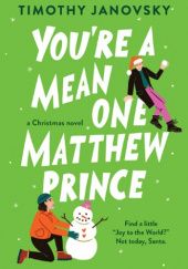 Okładka książki You're a Mean One, Matthew Prince Timothy Janovsky