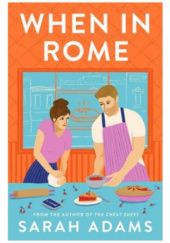 Okładka książki When in Rome Sarah Adams