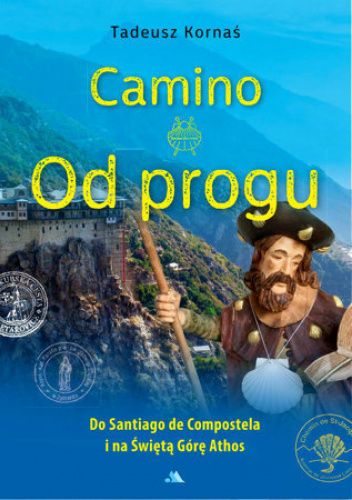 Camino. Od progu