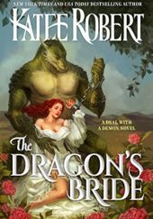 Okładka książki The Dragons Bride Katee Robert