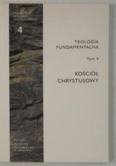 Okładka książki Kościół Chrystusowy Tadeusz Dzidek, Łukasz Kamykowski, Adam Kubiś, Andrzej Napiórkowski OSPPE
