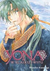 Okładka książki Yona w blasku świtu #17 Mizuho Kusanagi