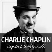 Okładka książki Charlie Chaplin. Życie i twórczość Konstanty Jankowski