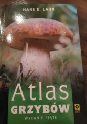 Okładka książki Atlas grzybów Hans E. Laux
