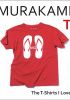 Murakami T. The T-Shirts I Love