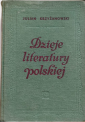 Okładka książki Dzieje literatury polskiej Julian Krzyżanowski