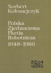 Polska Zjednoczona Partia Robotnicza 1948-1986