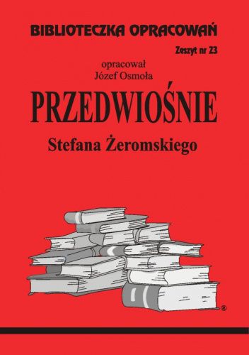 "Przedwiośnie" Stefana Żeromskiego