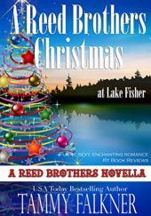 Okładka książki A Reed Brothers Christmas at Lake Fisher Tammy Falkner
