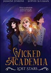 Okładka książki Wicked Academia: Lost Stars Jasmine Jenkins, Sophie Suliman