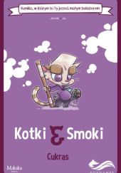 Okładka książki Kotki & Smoki. Cukras Kirk Jarvinen