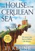 The House in the Cerulean Sea