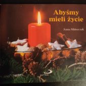 Okładka książki Abyśmy mieli życie Anna Mińszczak