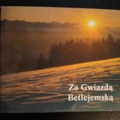 Okładka książki Za Gwiazdą Betlejemską Małgorzata Stolarska