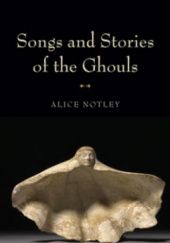Songs and Stories of the Ghouls